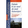 Fietsen in en rond de stad Antwerpen