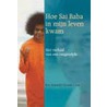 Hoe Sai Baba in mijn leven kwam door F. Homveld-Barmen 'T. Loo