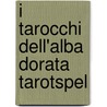 I Tarocchi dell'Alba Dorata tarotspel door Giordano Berti