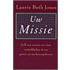Uw missie