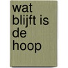 Wat blijft is de hoop door J. Sartre