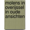 Molens in Overijssel in oude ansichten door H.A. Visser