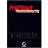 Praktijkboek Videobeeldbewerking