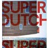 Superdutch