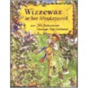 Wizzewaz in het Wonderwoud door J. Bakkenhoven