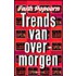 Trends van overmorgen