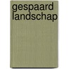 Gespaard landschap by R. van Leeuwen