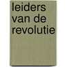 Leiders van de revolutie