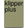 Klipper Plus door W. Stegeman