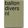 Ballon divers nl by Unknown