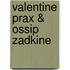 Valentine Prax & Ossip Zadkine