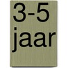 3-5 jaar
