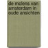 De molens van Amsterdam in oude ansichten