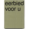 Eerbied voor U door K. Münk