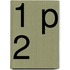 1 P 2