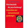 Wat bezielt de psycholoog? door A. Bergsma