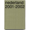 Nederland 2001-2002