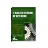 E-mail en Internet op het werk
