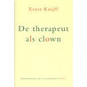 De therapeut als clown door E. Knijff