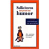 Solliciteren met gevoel voor humor door H. Bemboom
