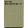 Arresten ondernemingsrecht door L. Timmerman