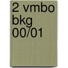 2 Vmbo BKg 00/01 by I. van den Berg