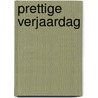 Prettige verjaardag