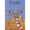 Freek! by P. Brouwers