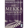 Het Mekka Manuscript by Michel van Rijn