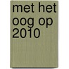 Met het oog op 2010 by Onbekend