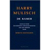 De kamer door Harry Mulisch