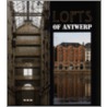 Lofts of Antwerp door Bert Verbeke