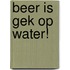 Beer is gek op water!
