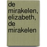 De mirakelen, Elizabeth, de mirakelen door I. Michiels