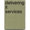 Delivering IT Services