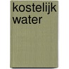 Kostelijk water