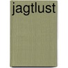 Jagtlust by K. Beesemer