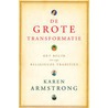 De grote transformatie by Karen Armstrong