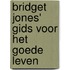 Bridget Jones' gids voor het goede leven