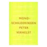 Mondschilderingen by Peter Verhelst