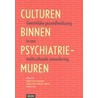 Culturen binnen psychiatrie-muren door Onbekend