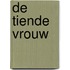 De tiende vrouw