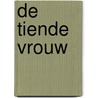 De tiende vrouw door Rene Janssen