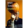 Kriebels by Mart Smeets