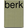 Berk by Marjan Berk