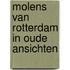 Molens van Rotterdam in oude ansichten