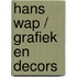 Hans Wap / Grafiek en decors