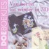 Van herfst tot winter in 3D