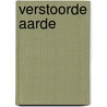 Verstoorde aarde door C. Andriesse