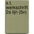 S.T. WERKSCHRIFT 2A LIJN (5V)